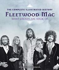 Fleetwood Mac: The Complete Illustrated History - What Dreams Are Made Of picture