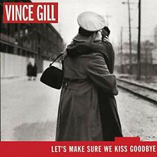 Let's Make Sure We Kiss Goodbye [CD] Gill, Vince [*READ*, VERY GOOD] picture