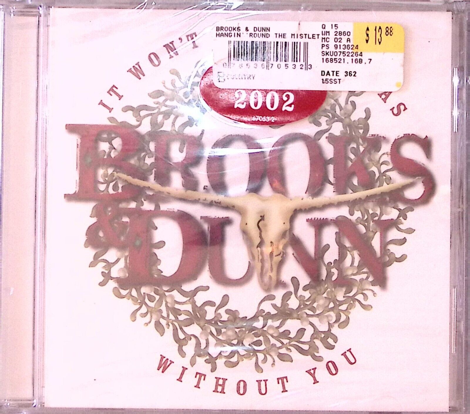 BROOKS & DUNN  IT WON'T BE CHRISTMAS WITHOUT YOU  SEALED  ARISTA CD 2516