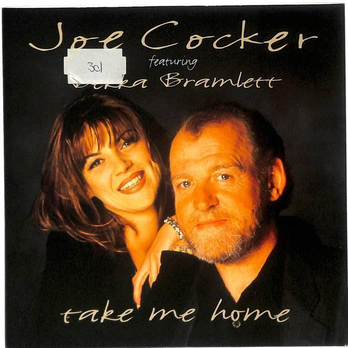 Joe Cocker Featuring Bekka Bramlett Take Me Home UK 7\