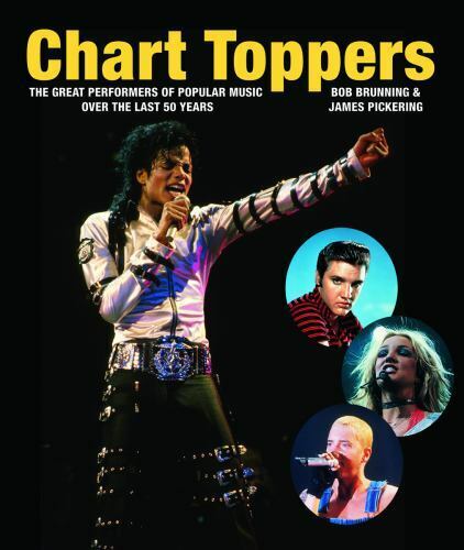 Chart Toppers: The Great Performers of Popular Music Over the Last 50 Years