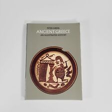 Ancient Greece : An Illustrated History by Peter Green (1989, Paperback) picture