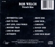 BOB WELCH - FRENCH KISS NEW CD picture
